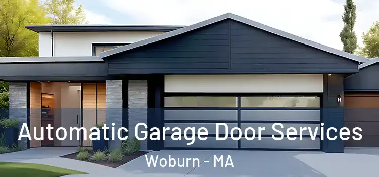  Automatic Garage Door Services Woburn - MA