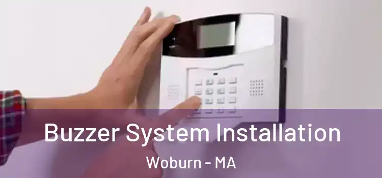 Buzzer System Installation Woburn - MA