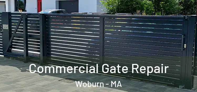 Commercial Gate Repair Woburn - MA