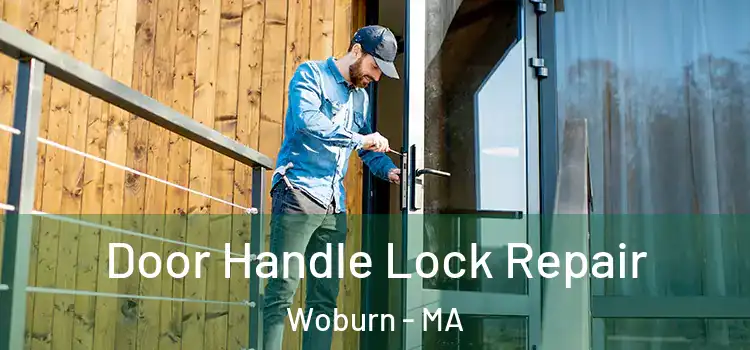 Door Handle Lock Repair Woburn - MA
