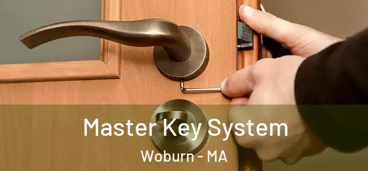 Master Key System Woburn - MA