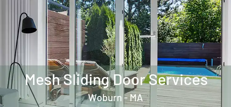  Mesh Sliding Door Services Woburn - MA