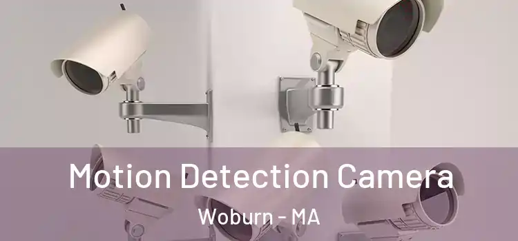  Motion Detection Camera Woburn - MA