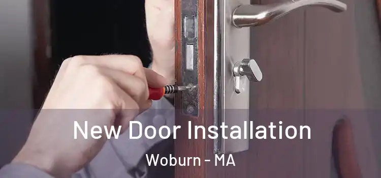  New Door Installation Woburn - MA