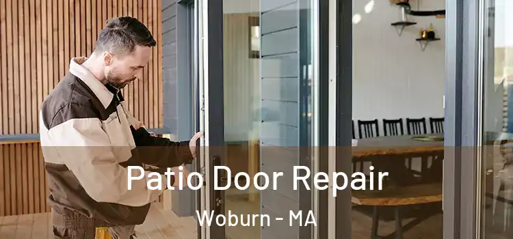  Patio Door Repair Woburn - MA