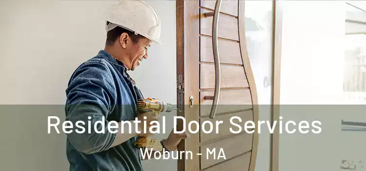 Residential Door Services Woburn - MA