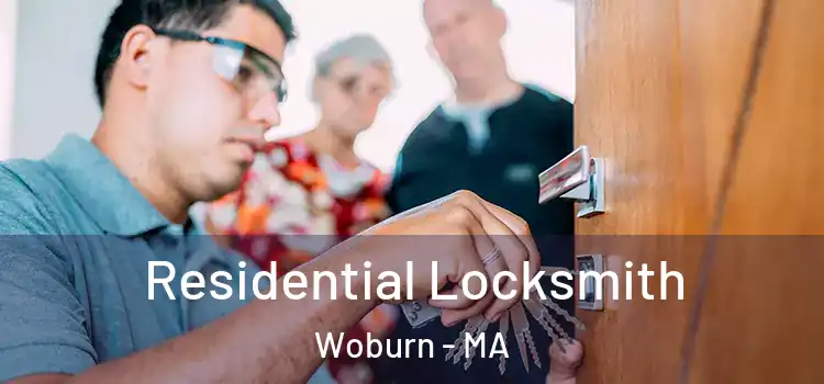 Residential Locksmith Woburn - MA